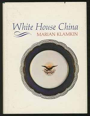 Bild des Verkufers fr White House China zum Verkauf von Between the Covers-Rare Books, Inc. ABAA