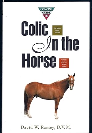 Imagen del vendedor de COLIC In the HORSE, First Printing SC a la venta por Larimar Animal Books