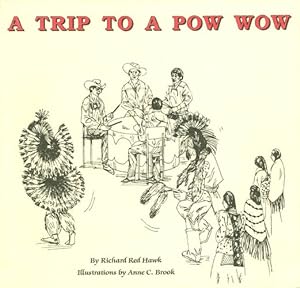 Seller image for A Trip to a Pow-Wow for sale by The Haunted Bookshop, LLC