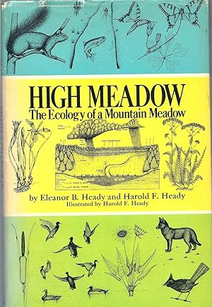 Seller image for High Meadow: The Ecology of a Mountain Meadow for sale by Eve's Book Garden