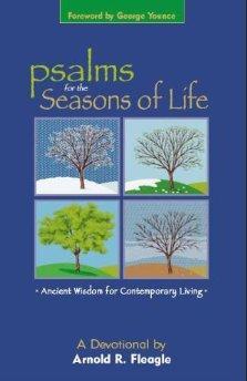 Psalms for the Seasons of Life: Ancient Wisdom for Contemporary Living.