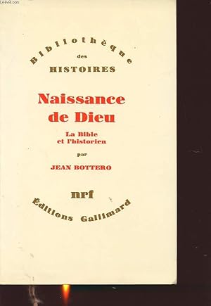 Seller image for NAISSANCE DE DIEU : LA BIBLE ET L HISTORIEN for sale by Le-Livre