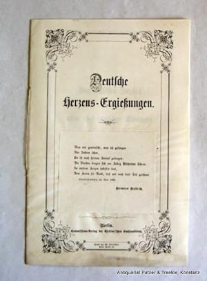 Bild des Verkufers fr Deutsche Herzens-Ergieungen. Berlin, Gsellius, (1867 ?). 15 S. Geheftet. zum Verkauf von Jrgen Patzer