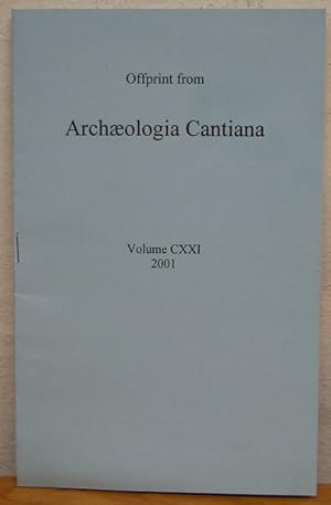 Romanisation: A Kentish Perspective (offprint from Archaeologia Cantiana; Volume CXXI; 2001)