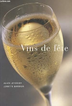 Seller image for VINS DE FETE for sale by Le-Livre