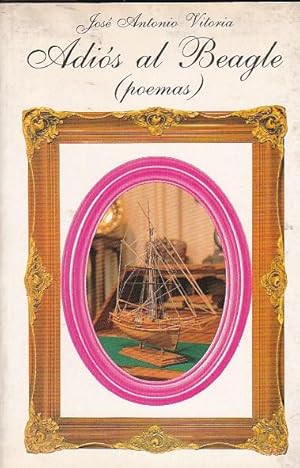 Imagen del vendedor de Adis al Beagle. (Poemas) a la venta por LIBRERA GULLIVER