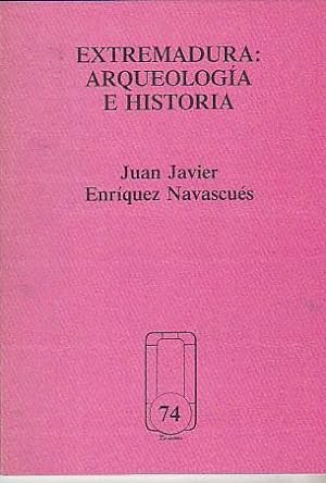 Imagen del vendedor de Extremadura: arqueologa e historia a la venta por LIBRERA GULLIVER