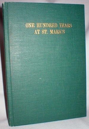 Seller image for One Hundred Years at St. Mark's United Church of Canada 1859-1959 for sale by Dave Shoots, Bookseller