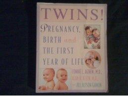 Twins!: Expert Advice from Two Practicing Physicians on Pregnancy, Birth and the First Year of Life.