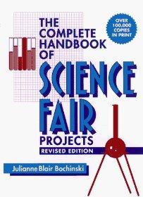 The Complete Handbook of Science Fair Projects.