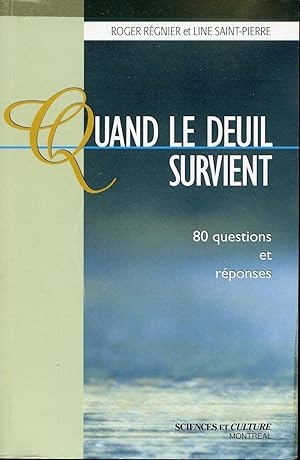 Bild des Verkufers fr Quand le deuil survient - 80 questions et rponses zum Verkauf von Librairie Le Nord