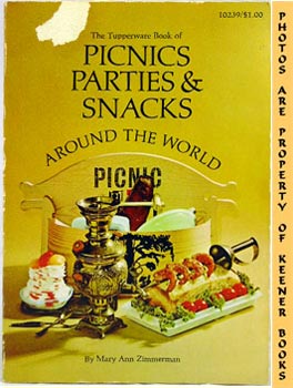 The Tupperware Book Of Picnics Parties & Snacks Around The World