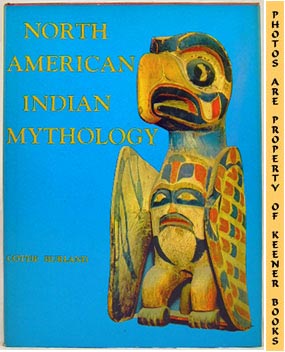 Seller image for North American Indian Mythology for sale by Keener Books (Member IOBA)