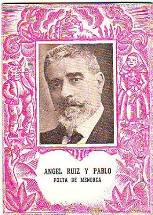 ANGEL RUIZ Y PABLO POETA DE MENORCA.