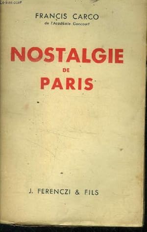 Bild des Verkufers fr Nostalgie de Paris zum Verkauf von Le-Livre