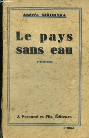 Seller image for Le pays sans eau for sale by Le-Livre