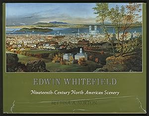 Seller image for Edwin WhitefielD: NINETEENTH-CENTURY NORTH AMERICAN SCENERY for sale by Between the Covers-Rare Books, Inc. ABAA