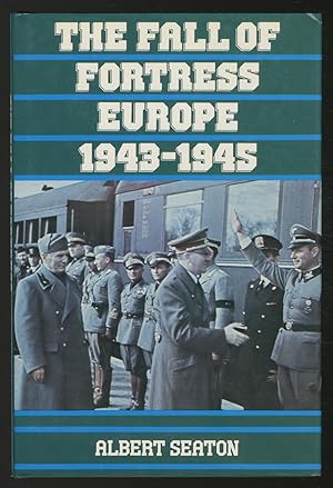 Bild des Verkufers fr The Fall of Fortress Europe, 1943-1945 zum Verkauf von Between the Covers-Rare Books, Inc. ABAA