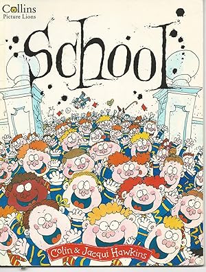 Seller image for School for sale by Peakirk Books, Heather Lawrence PBFA
