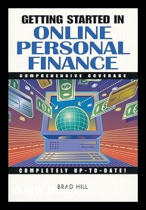 Imagen del vendedor de Getting Started in Online Personal Finance / Brad Hill a la venta por MW Books