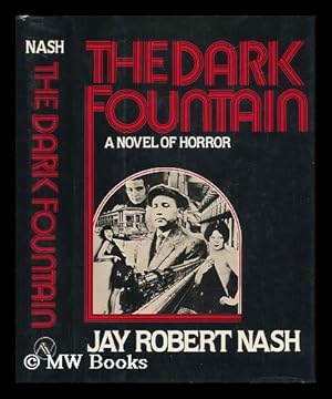 Immagine del venditore per The Dark Fountain - a Novel of Horror venduto da MW Books