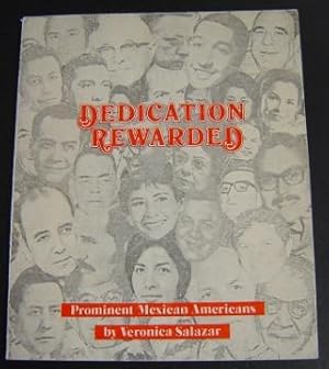 Dedication Rewarded: Prominent Mexican Americans