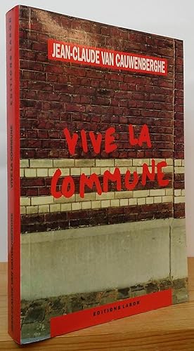 Imagen del vendedor de Vive la Commune a la venta por Stephen Peterson, Bookseller