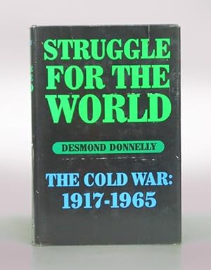 Struggle for the World. The Cold War 1917 - 1965.