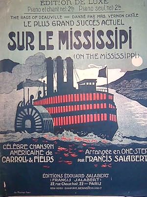 Imagen del vendedor de Sur le Mississipi. Clbre chanson Amricaine de Carroll & Fields. Arrange en one-step, Piano seul a la venta por Paul van Kuik Antiquarian Music