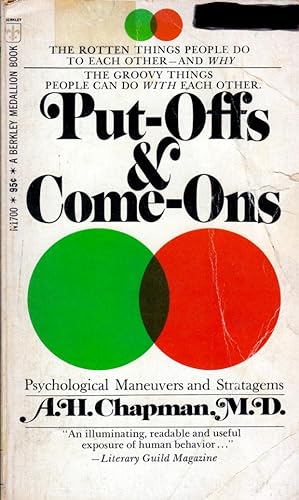 Put-Offs & Come-Ons: Pyschological Maneuvers and Stragems