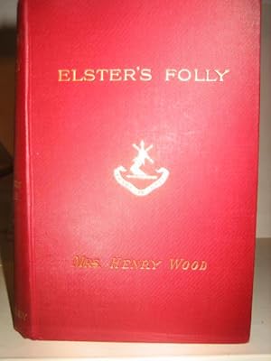 Imagen del vendedor de Elster's Folly. A Novel a la venta por Tiger books