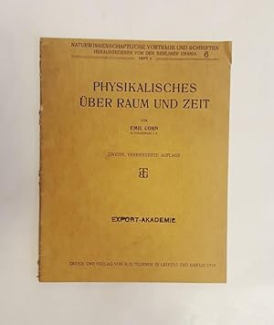 Physikalisches über Raum und Zeit. 2., verbesserte Auflage.