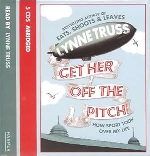 Imagen del vendedor de Get Her Off the Pitch a la venta por Alanjo Books