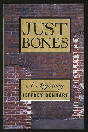 Imagen del vendedor de Just Bones a la venta por Between the Covers-Rare Books, Inc. ABAA