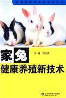 Seller image for rabbit breeding of new health technologies(Chinese Edition) for sale by liu xing