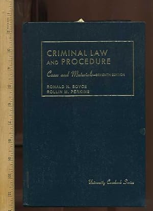 Seller image for Criminal Law and Procedure : Cases and Materials: Seventh/7th Edition: University Casebook Series [critical/practical Study, Legal Review, Cross Reference, Case Examples, Decisions, Law Structure, Attorney Handbook, Unitied States] for sale by GREAT PACIFIC BOOKS