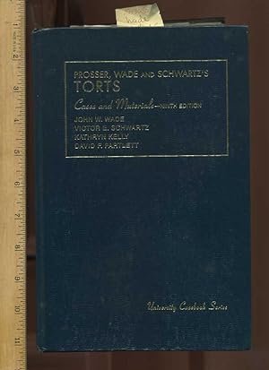 Seller image for Prosser, Wade, and Schwartz's : Torts : Cases and Materials : Ninth/9th Edition, University Casebook Series [critical/practical Study, Legal Review, Cross Reference, Case Examples, Decisions, Law Structure, Attorney Handbook, Unitied States] for sale by GREAT PACIFIC BOOKS