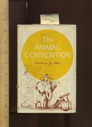 Seller image for The Animal Convention [Santa Barbara Convention, Issues Discussed, Over Population, Unnecessary Killing, Vivisection and All Sorts of Animal Related Grievances, Delegation Details, Early Animal Rights] for sale by GREAT PACIFIC BOOKS