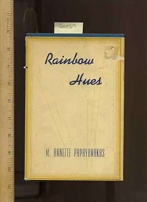 Image du vendeur pour Rainbow Hues [anecdotes, poetry, prose, verse, aphorisms] mis en vente par GREAT PACIFIC BOOKS