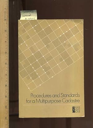 Seller image for Procedures and Standards for a Multipurpose Cadastre [critical/practical Study, Real Property, Maps, United States, Land Information Systems, Land Resource Related Problems That Face Public and Private Organizations, Local Governmental Issues & Decisions] for sale by GREAT PACIFIC BOOKS