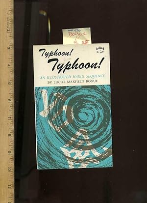 Seller image for Typhoon ! Typhoon ! An Illustrated Haiku Sequence [poetry, SIGNED By the author] for sale by GREAT PACIFIC BOOKS