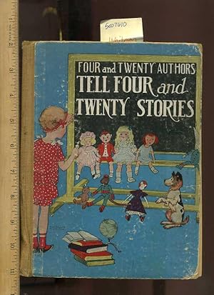 Imagen del vendedor de Four and Twenty / 4 and 20 / 24 Authors Tell Four and Twenty Stories [Pictorial Children's Reader, Old Whitman Story Book 1927 Edition, classics] a la venta por GREAT PACIFIC BOOKS