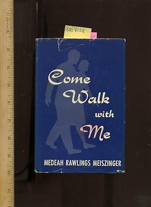 Come Walk With Me [SIGNED BY THE AUTHOR]