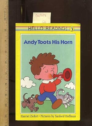 Seller image for Hello Reading ! Andy Toots His Horn [Pictorial Children's reader] for sale by GREAT PACIFIC BOOKS