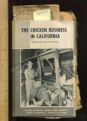 Seller image for The Chicken Business in California, Circular 147 [farms, Farmers, Farming, Agriculture Development Techniques, Methods, explained] for sale by GREAT PACIFIC BOOKS