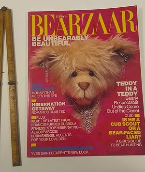 Image du vendeur pour Teddy's Bearzaar : Be Unbearably Beautiful [parody of Harper's Bazaar for Teddy Bear Lovers / Collectors, Book Made to Look Like the Famous Magazine with All Articles and Photos Pertaining to Fashionable Teddy Bears, Humor and Wit unveiled] mis en vente par GREAT PACIFIC BOOKS