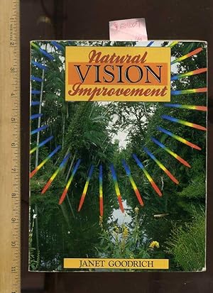 Seller image for Natural Vision Improvement [pictorial, Eye, diseases and Defects, Psychological Aspects, Visual Perception, Therapeutics, Physiological Issues, for the Lay person] for sale by GREAT PACIFIC BOOKS