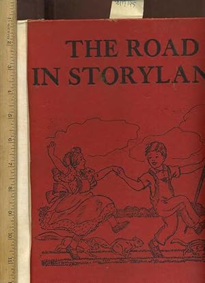 Bild des Verkufers fr The Road in Storyland [Oversized Children's Pictorial Reader, Compilation of Classic Childrens literature] zum Verkauf von GREAT PACIFIC BOOKS