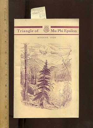 Imagen del vendedor de Triangle of Mu Phi Epsilon : August 1928, Volume XXII / 22 Number 4 : Story of the Convention in Colorado 1928 : Our Phi Delta Chapter, Written By and About Mu Phis, National Club House News, Chapter and Club News, Advertisements [fraternal organization] a la venta por GREAT PACIFIC BOOKS