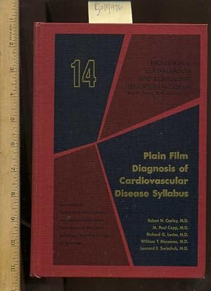 Image du vendeur pour Set 14 : Plain Film Diagnosis of Cardiovascular Disease : Professional Self Evaluation and Continuing Education Program [Critical Practical Review Reference for Reading Xrays / X Rays, Diagnosis based on What is Seen on Each Film, What to Look for, etc] mis en vente par GREAT PACIFIC BOOKS